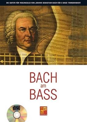 Johann Sebastian Bach: Bach Am Bass: Bassgitarre Solo