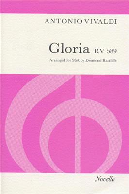 Antonio Vivaldi: Gloria RV589 (SSA): (Arr. Desmond Ratcliffe): Frauenchor mit Klavier/Orgel
