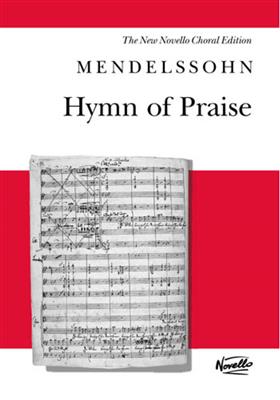 Felix Mendelssohn Bartholdy: Hymn Of Praise: Gemischter Chor mit Klavier/Orgel