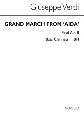 Giuseppe Verdi: Grand March From 'Aida' (Bass Clt 1): Bassklarinette
