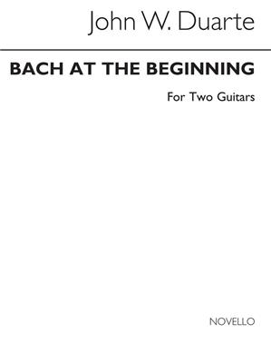 Duarte: Bach At The Beginning For Two Guitars: Gitarre Duett