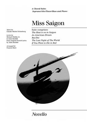 Claude-Michel Schönberg: Miss Saigon - Choral Suite: Gemischter Chor mit Begleitung