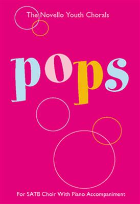 The Novello Youth Chorals: Pops: (Arr. Robert Rice): Gemischter Chor mit Begleitung