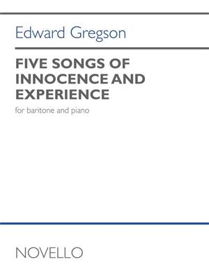 Edward Gregson: Five Songs Of Innocence and Experience: Gesang mit Klavier
