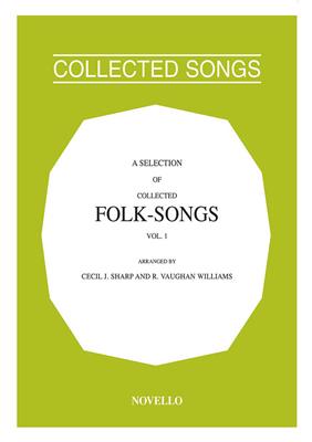 A Selection Of Collected Folk-Songs Volume 1: Gesang mit Klavier