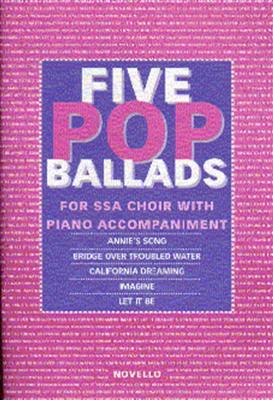 The Novello Youth Chorals: Five Pop Ballads: Frauenchor mit Klavier/Orgel