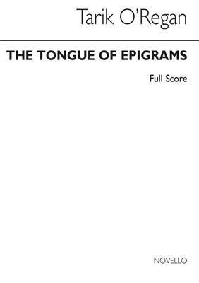 Tarik O'Regan: Tongue Of Epigrams (Countertenor/Percussion): Gesang mit sonstiger Begleitung