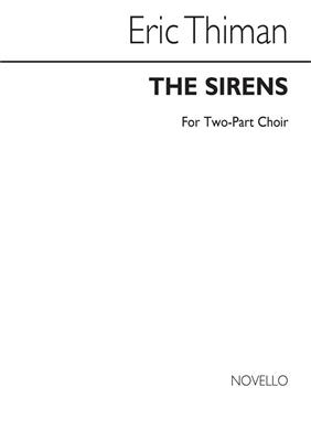 Eric Thiman: The Sirens - 2 part Song: Frauenchor mit Begleitung
