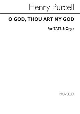 Henry Purcell: O God, Thou Art My God: Gemischter Chor mit Begleitung