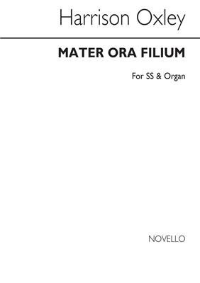 Harrison Oxley: Mater Ora Filium: Gesang mit Klavier