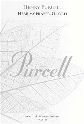 Henry Purcell: Hear My Prayer, O Lord: Gemischter Chor mit Begleitung