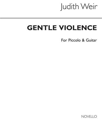 Judith Weir: Gentle Violence: Piccoloflöte