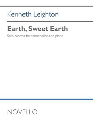 Kenneth Leighton: Earth, Sweet Earth (Laudes Terrae) Op. 94: Gesang mit Klavier
