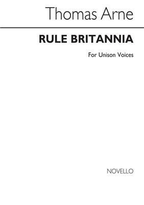 Thomas Augustine Arne: Arne Rule Britannia Unison: Gemischter Chor mit Begleitung