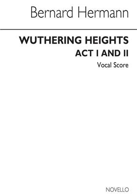 Bernard Herrmann: Wuthering Heights - Vocal Score: Gemischter Chor mit Begleitung