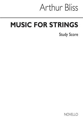 Arthur Bliss: Music For Strings: Streichensemble