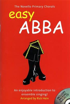 ABBA: The Novello Primary Chorals: Easy Abba: (Arr. Rick Hein): Frauenchor mit Klavier/Orgel