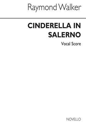 Raymond Walker: Cinderella In Salerno: Gesang mit Klavier