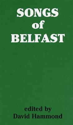 Songs Of Belfast: Klavier, Gesang, Gitarre (Songbooks)