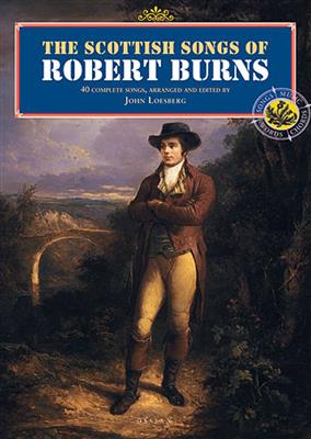 The Scottish Songs Of Robert Burns: Melodie, Text, Akkorde