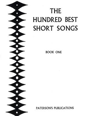 The Hundred Best Short Songs - Book One: Gemischter Chor mit Klavier/Orgel