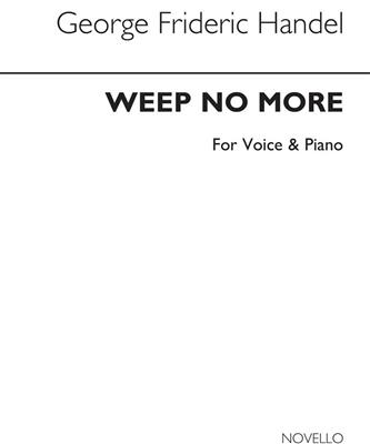Georg Friedrich Händel: Weep No More In Bb: Gesang mit Klavier