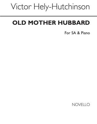 Victor Hely-Hutchinson: Old Mother Hubbard: Frauenchor mit Klavier/Orgel