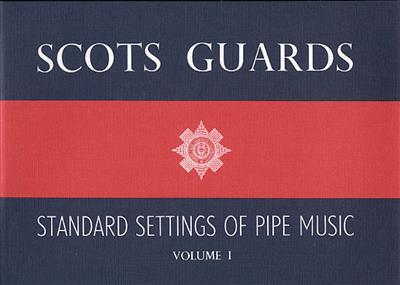 Scots Guards Standard Settings Of Pipe Music Vol.1: Sonstige Holzbläser