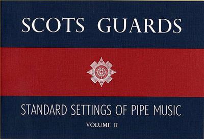 Scots Guards Standard Settings Of Pipe Music Vol.2: Sonstige Holzbläser