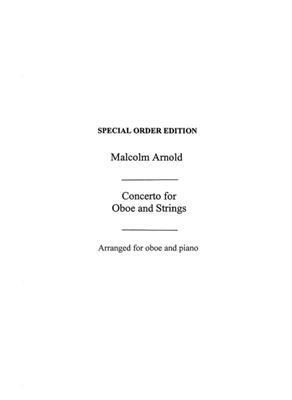 Malcolm Arnold: Concerto For Oboe and Strings Op.39: Oboe mit Begleitung