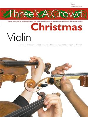 Three's A Crowd: Christmas Violin: Violinensemble
