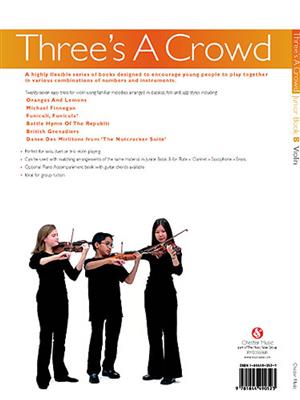Three's A Crowd: Junior Book B Violin: Streichensemble