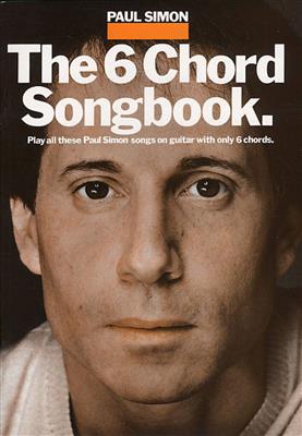 The 6 Chord Songbook: Gitarre Solo