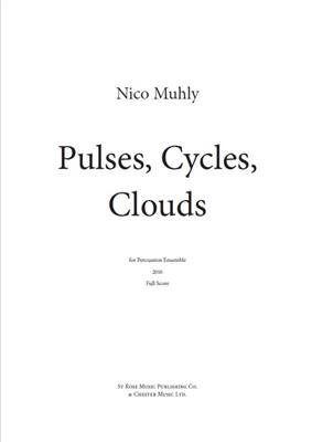 Nico Muhly: Pulses, Cycles, Clouds: Sonstige Percussion