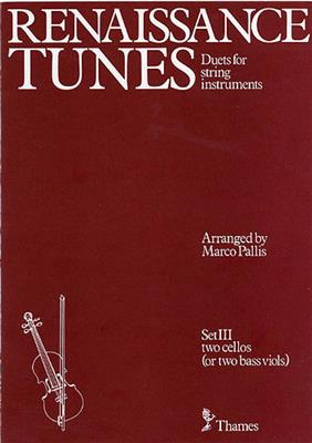 Renaissance Tunes: Duets For Strings - Set 3: (Arr. Marco Pallis): Cello Duett