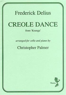Frederick Delius: Creole Dance: (Arr. Christopher Palmer): Cello mit Begleitung