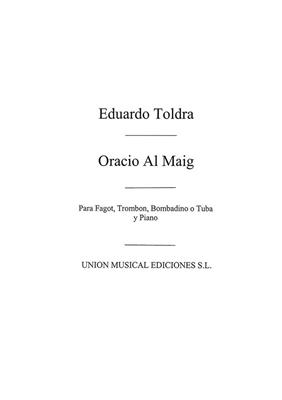 Oracio Al Maig: Fagott mit Begleitung