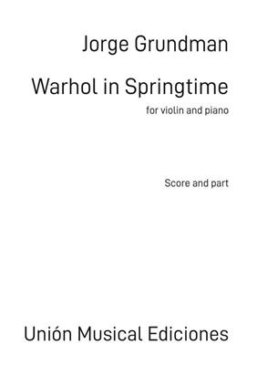 Jorge Grundman: Warhol in Springtime: Violine mit Begleitung