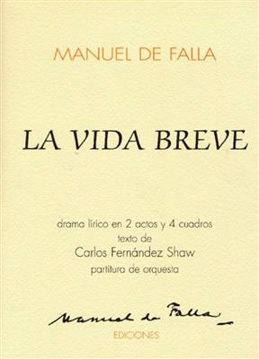 Manuel de Falla: La Vida Breve: Orchester