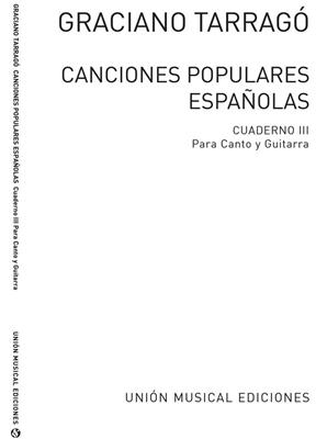 Canciones Populares Espanolas Cuaderno Iii: Gesang mit Gitarre