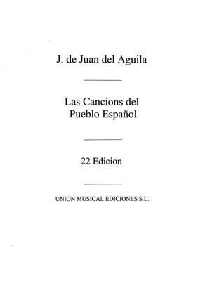 Las Canciones Del Pueblo Espanol: Melodie, Text, Akkorde