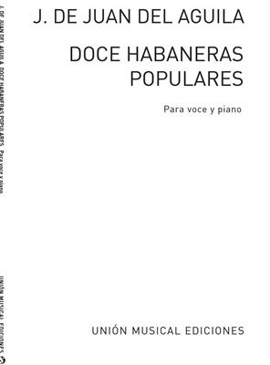 Aguila: Doce Habaneras Populares: Gesang mit Klavier