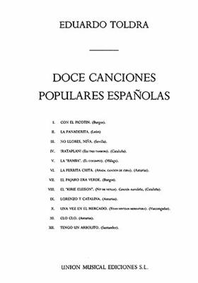 Eduardo Toldra: Doce Canciones Populares Espanolas: Gesang mit Klavier
