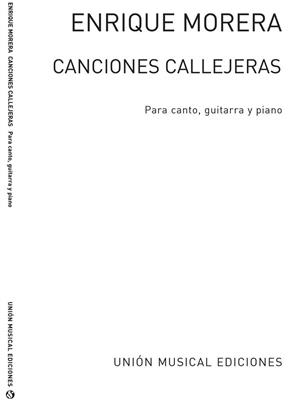 Enrique Morera: Canciones Callejeras: Klavier, Gesang, Gitarre (Songbooks)