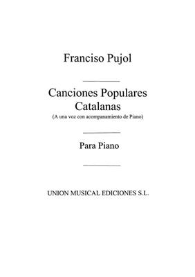 Francesc Pujol: Canciones Populares Catalanas: Gesang mit Klavier