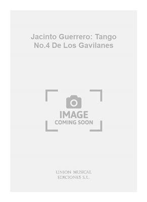 Jacinto Guerrero: Jacinto Guerrero: Tango No.4 De Los Gavilanes: Gemischter Chor mit Klavier/Orgel