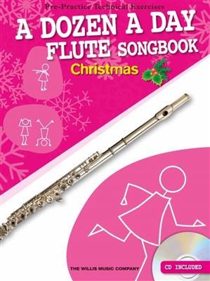A Dozen A Day Flute Songbook: Christmas: (Arr. Chris Hussey): Flöte Solo