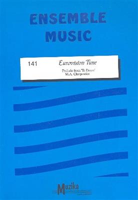 Marc-Antoine Charpentier: Eurovision Tune: Variables Ensemble
