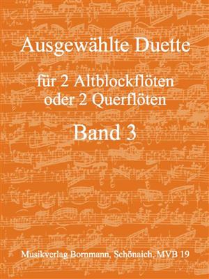 Ausgewählte Duette Band 3: Blockflöte Duett