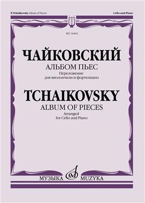 Pyotr Ilyich Tchaikovsky: Album of Pieces - Cello and Piano: Cello mit Begleitung